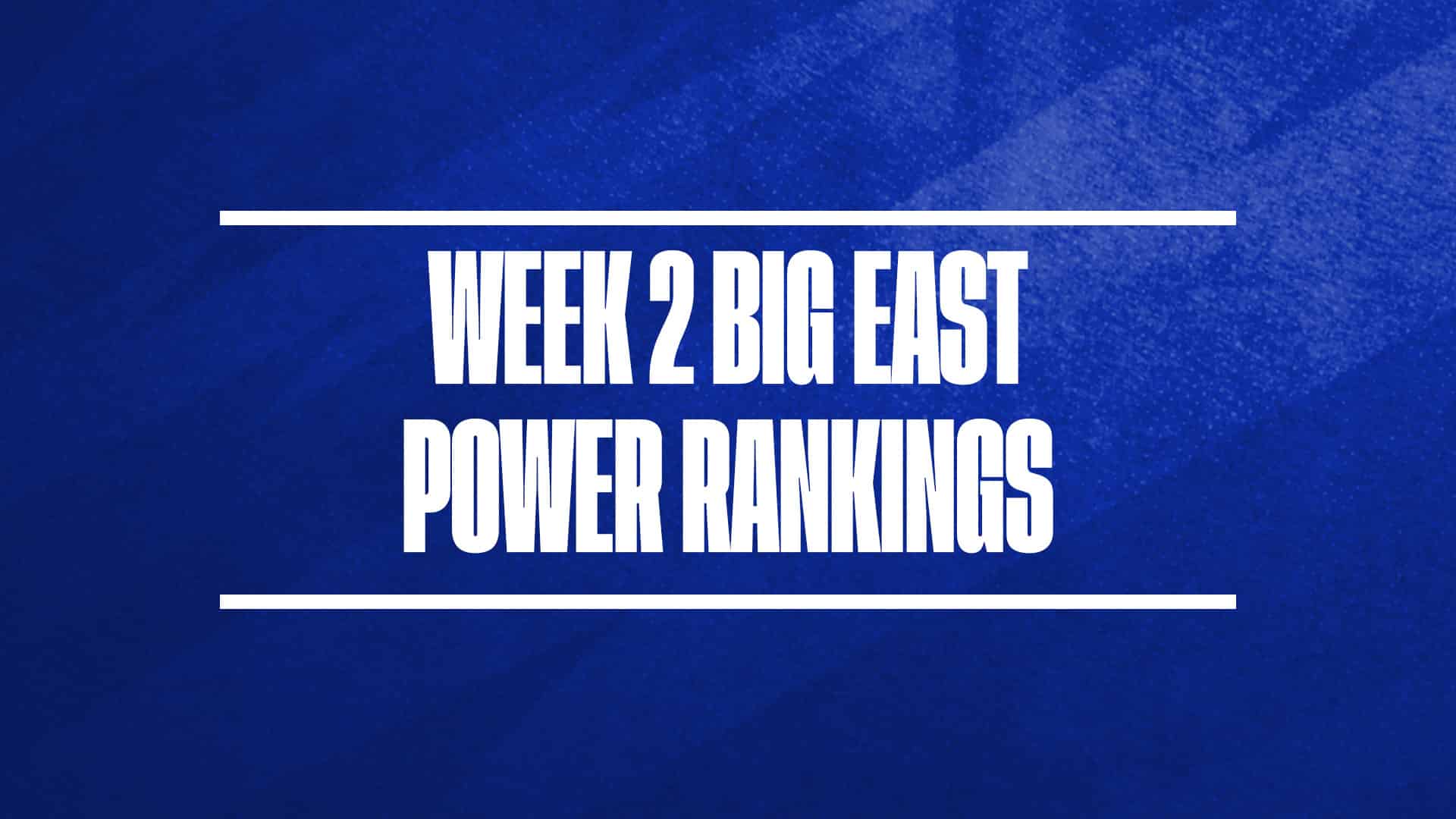 Big East basketball 2024-25 power rankings Week 2 GFX