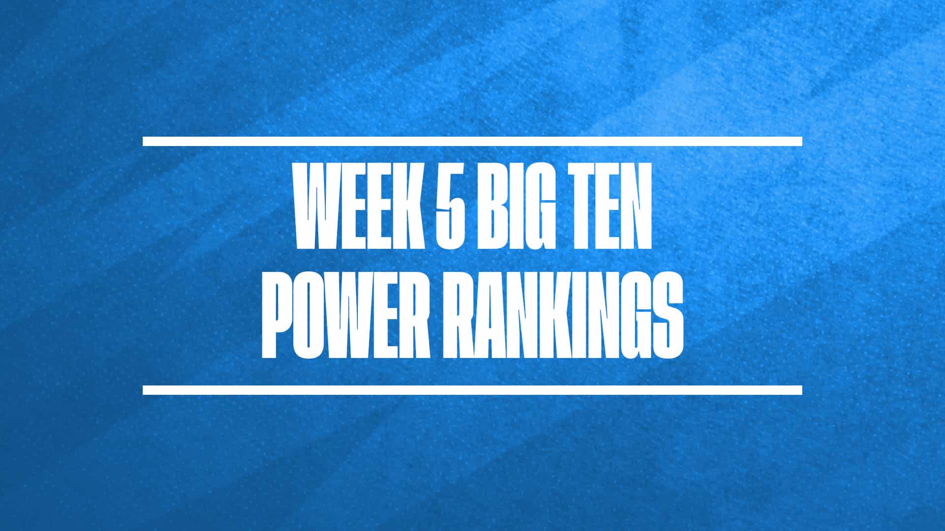 Big Ten basketball power rankings Week 5 GFX