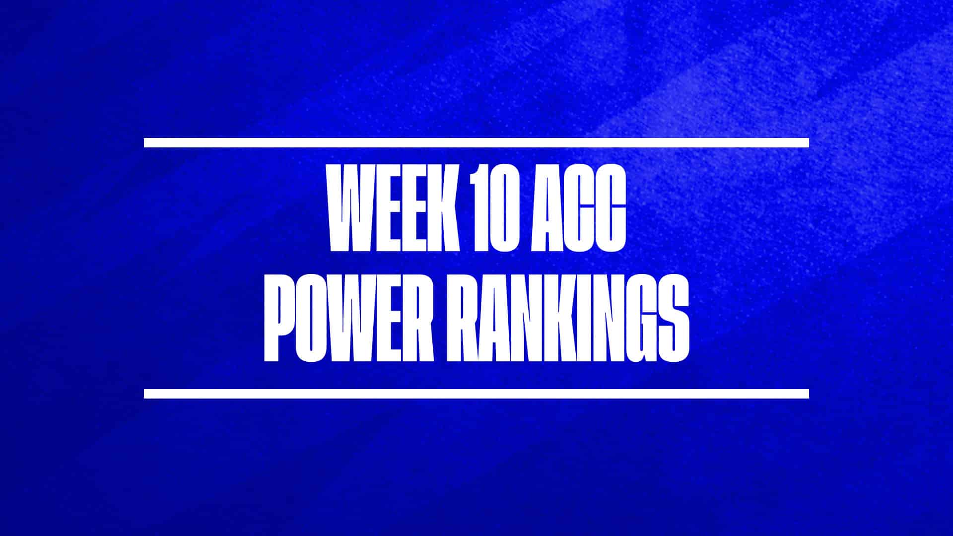 2024-25 ACC Basketball Power Rankings Week 10 GFX