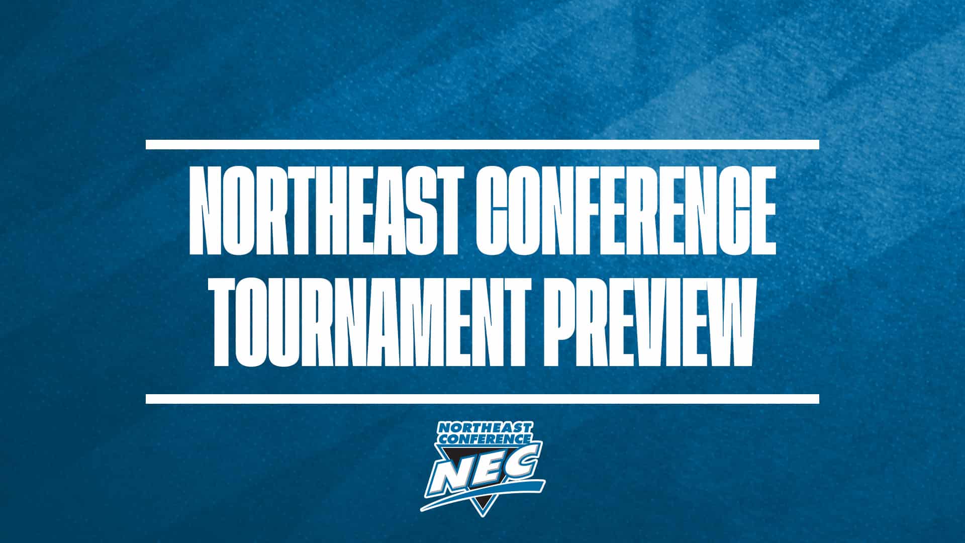 NEC Tournament preview GFX