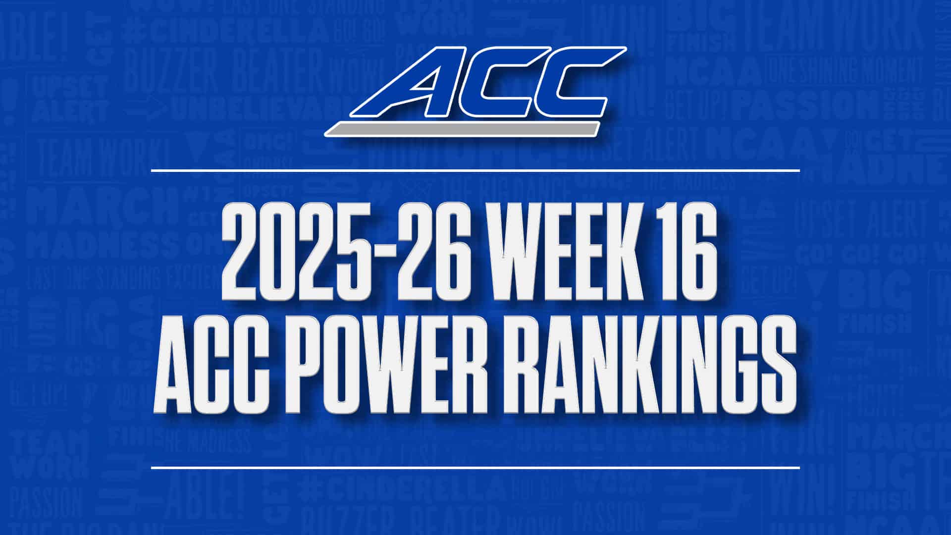 2025-26 ACC basketball power rankings Week 16 GFX