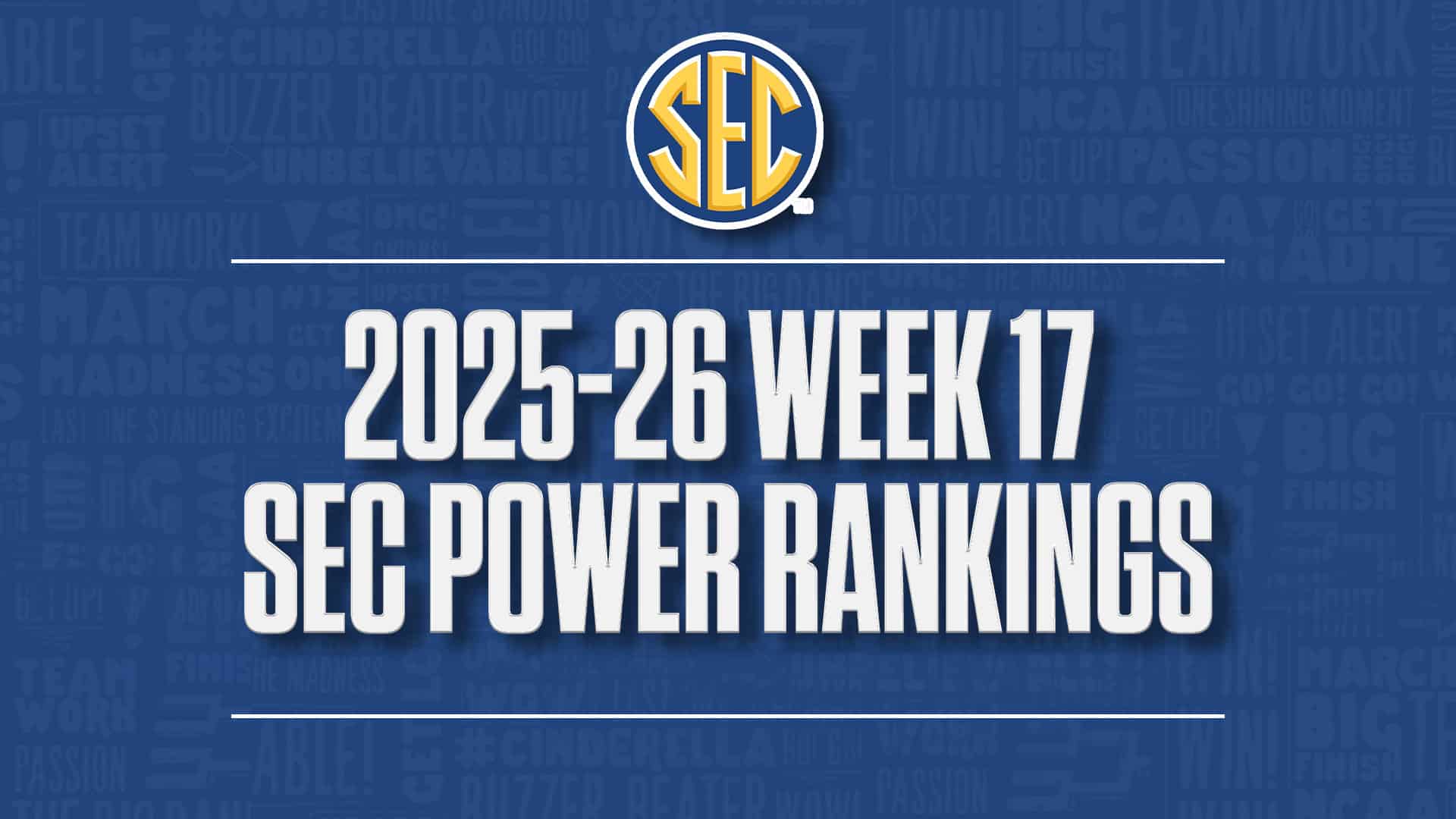 2025-26 SEC basketball power rankings Week 17 GFX