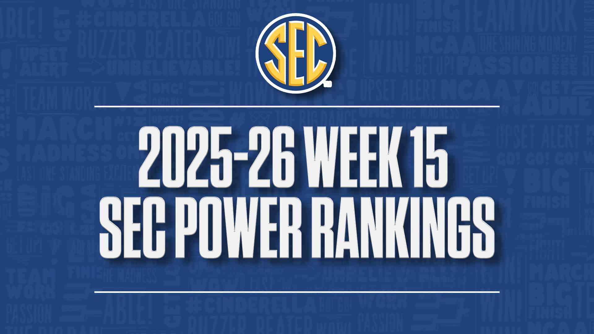 2025-26 SEC basketball power rankings Week 15 GFX
