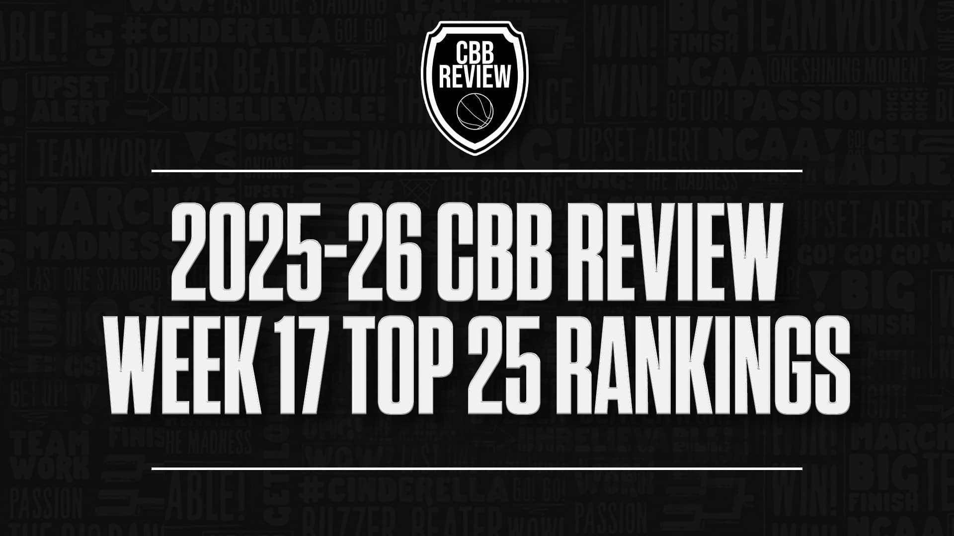 2025-26 CBB Review College Basketball Rankings Week 17 GFX